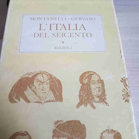 L'ITALIA DEL SEICENTO - GERVASO, INDRO MONTANELLI 1978 RIZZOLI storia d'italia