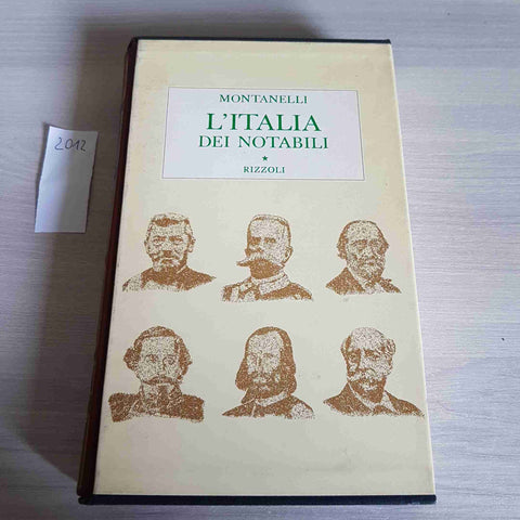 L'ITALIA DEI NOTABILI - INDRO MONTANELLI - RIZZOLI - 1973 storia d'italia