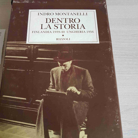 DENTRO LA STORIA FINLANDIA UNGHERIA - INDRO MONTANELLI - RIZZOLI - 1992