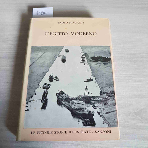 L'EGITTO MODERNO - PAOLO MINGANTI - SANSONI - 1959