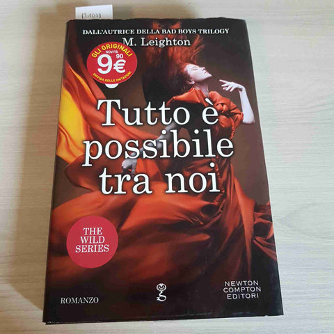 TUTTO E' POSSIBILE TRA DI NOI - M. LEIGHTON - NEWTON COMPTON - 2016