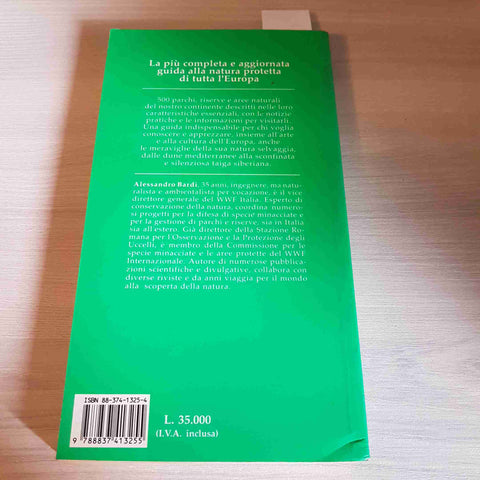 PARCHI D'EUROPA - GUIDA ALLE RISERVE E AGLI AMBIENTI NATURALI - BARDI MONDADORI