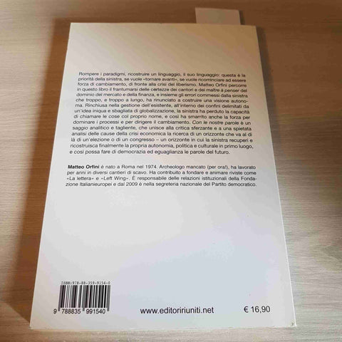 CON LE NOSTRE PAROLE SINISTRA, DEMOCRAZIA, EGUAGLIANZA politica MATTEO ORFINI