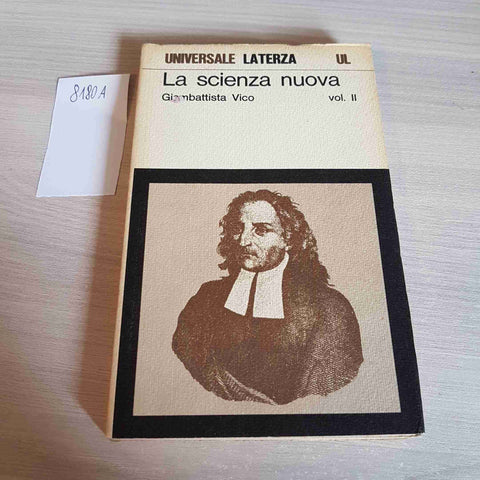 LA SCIENZA NUOVA VOL. II - GIAMBATTISTA VICO - LATERZA - 1978