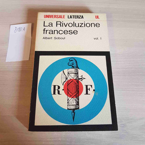 LA RIVOLUZIONE FRANCESE - VOL.1 - ALBERT SOBOUL - LATERZA - 1974