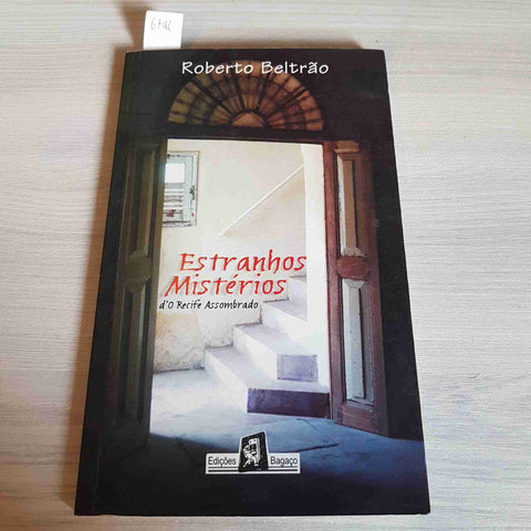 ESTRANHOS MISTERIOS D'O RECIFE ASSOMBRADO - ROBERTO BELTRAO - BAGACO - 2007