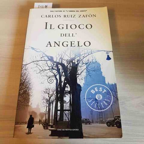 IL GIOCO DELL'ANGELO - CARLOS RUIS ZAFON - MONDADORI - 2009