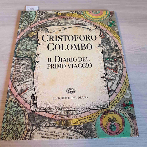 IL DIARIO DEL PRIMO VIAGGIO - CRISTOFORO COLOMBO - EDITORIALE DEL DRAGO - 1992