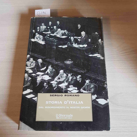 STORIA D'ITALIA DAL RISORGIMENTO AI NOSTRI GIORNI - SERGIO ROMANO - IL GIORNALE