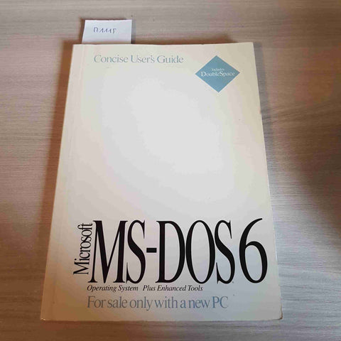 MICROSOFT MS DOS 6 - CONCISE USER'S GUIDE - 1993