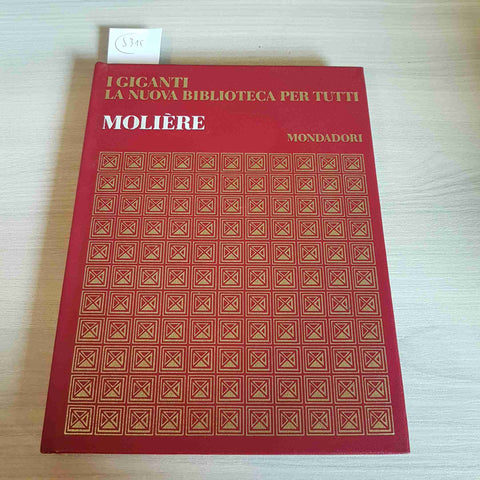 MOLIERE - I GIGANTI LA NUOVA BIBLIOTECA PER TUTTI - MONDADORI - 1969