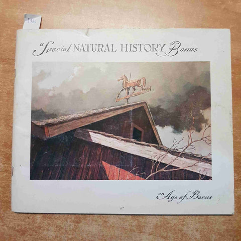 SPECIAL NATURAL HISTORY BONUS - AN AGE OF BARN - ALAN TERNES - 1967