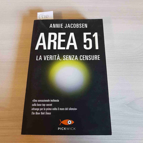 AREA 51 LA VERITA', SENZA CENSURE - ANNIE JACOBSEN - PACKWICK - 2015