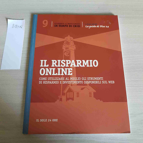 IL RISPARMIO ONLINE 9 - RISPARMIO & INVESTIMENTI - SOLE 24 ORE - 2012