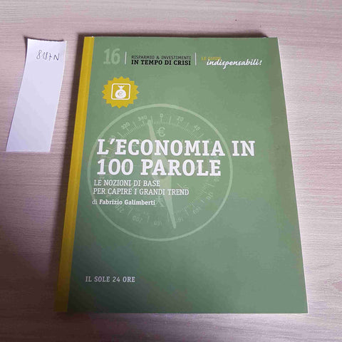 L'ECONOMIA IN 100 PAROLE 16 - RISPARMIO & INVESTIMENTI - SOLE 24 ORE - 2012