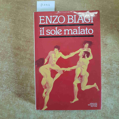 IL SOLE MALATO aids malati terminali ENZO BIAGI 1987 MONDADORI  1° edizione