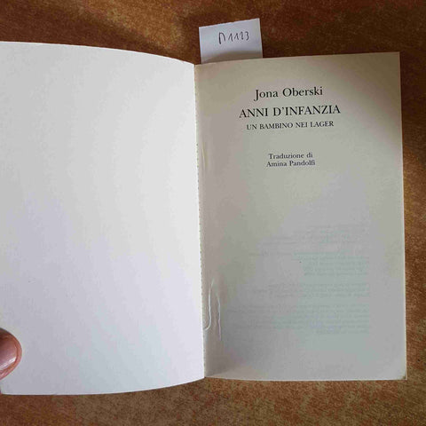 ANNI D'INFANZIA un bambino nei lager JONA OBERSKI 1998 LA NUOVA ITALIA