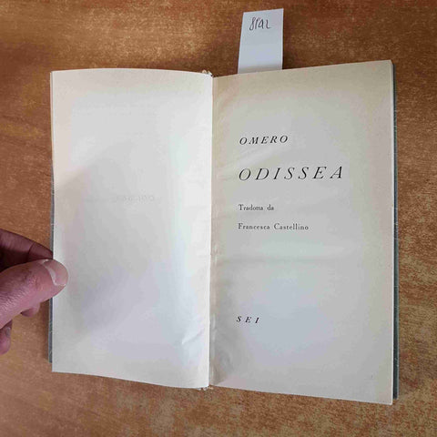 OMERO ODISSEA 1956 SEI traduzione FRANCESCA CASTELLINO tir.lim.num. 377/2000