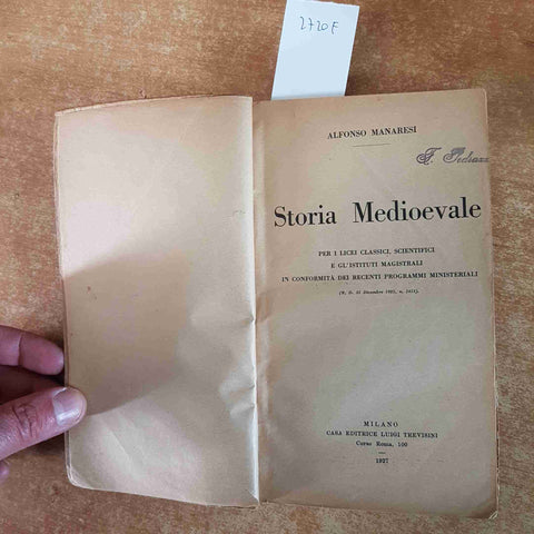 STORIA MEDIOEVALE per licei classici scientifici 1927 ALFONSO MANARESI Trevisini