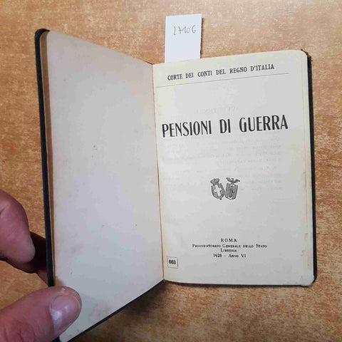 PENSIONI DI GUERRA 1928 corte dei conti del regno d'Italia RACCOLTA DI LEGGI