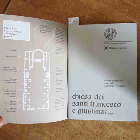 CHIESA DEI SANTI FRANCESCO E GIUSTINA IN ROVIGO guida illustrata 2009 traniello