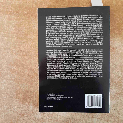 ITALIANE IL LATO SEGRETO DEL RISORGIMENTO Antonio Spinosa 1996 OSCAR MONDADORI