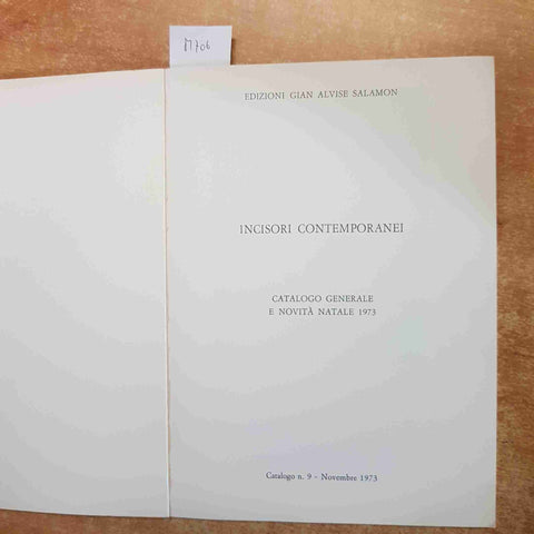 EDIZIONI SALAMON INCISORI CONTEMPORANEI 1973 catalogo generale e novita' ARTE