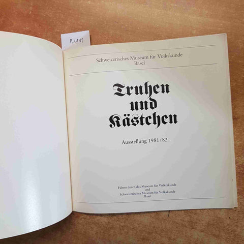 Truhen und Kastchen  THEO GANTNER Ausstellung 1981/82