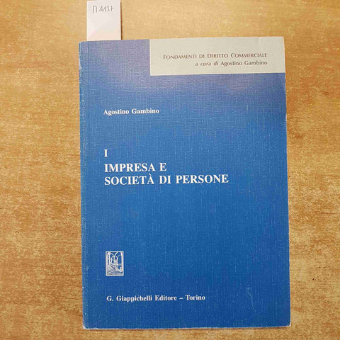 IMPRESA E SOCIETA' DI PERSONE Agostino Gambino 2004 GIAPPICHELLI diritto commer