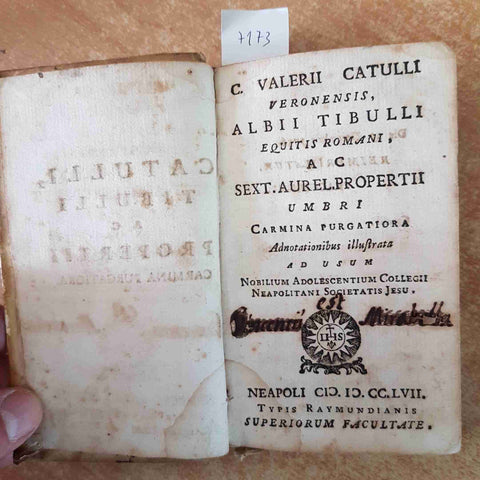 1757 VALERII CATULLI VERONENSIS ALBII TIBULLI  sext. aurel. propertii CARMINA