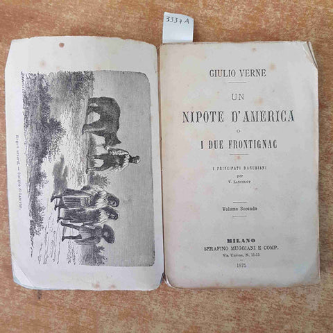 GIULIO VERNE UN NIPOTE D'AMERICA o i due Frontignac VOLUME II 1875 MUGGIANI