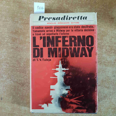 L'INFERNO DI MIDWAY T.V. Tuleja 1968 MONDADORI presadiretta YAMAMOTO 1°edizione