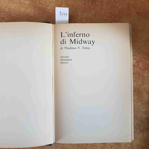 L'INFERNO DI MIDWAY T.V. Tuleja 1968 MONDADORI presadiretta YAMAMOTO 1°edizione