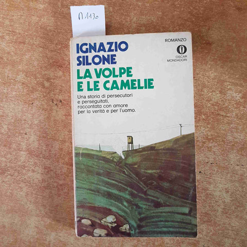 IGNAZIO SILONE La volpe e le camelie 1974 OSCAR MONDADORI