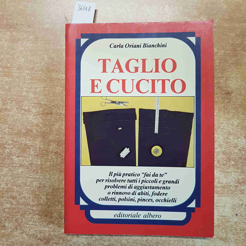 TAGLIO E CUCITO fai da te RINNOVO ABITI FODERE COLLETTI POLSINI Oriani Bianchini