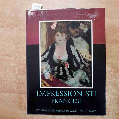 IMPRESSIONISTI FRANCESI G.F. HARTLAUB 1962 DE AGOSTINI cezanne pissarro boudin