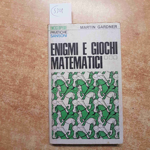 ENIGMI E GIOCHI MATEMATICI Martin Gardner 1975 ENCICLOPEDIE PRATICHE SANSONI