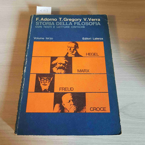 STORIA DELLA FILOSOFIA CON TESTI E LETTURE CRITICHE VOLUME TERZO - ADORNO - 1976