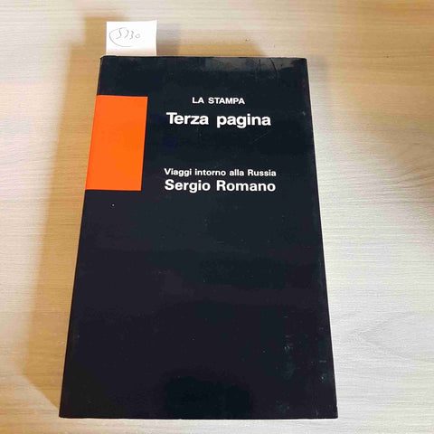 TERZA PAGINA VIAGGI INTORNO ALLA RUSSIA - SERGIO ROMANO - LA STAMPA - 1993