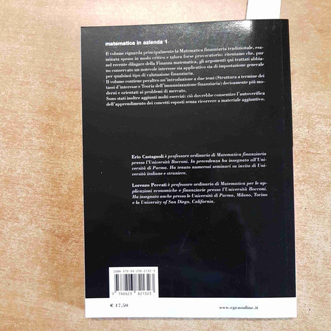 MATEMATICA IN AZIENDA 1 calcolo finanziario con applicazioni CASTAGNOLI - EGEA