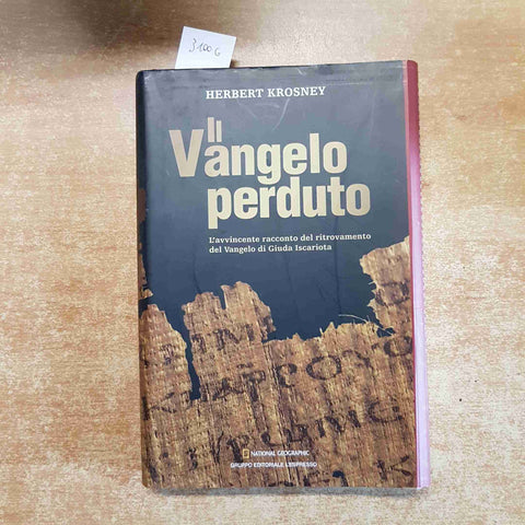 IL VANGELO PERDUTO di Giuda Iscariota KROSNEY 2006 L'ESPRESSO NATIONAL GEOGRAPH