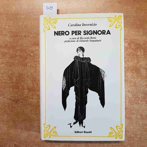 CAROLINA INVERNIZIO NERO PER SIGNORA racconti REIM SANGUINETI 1986 editori riuni