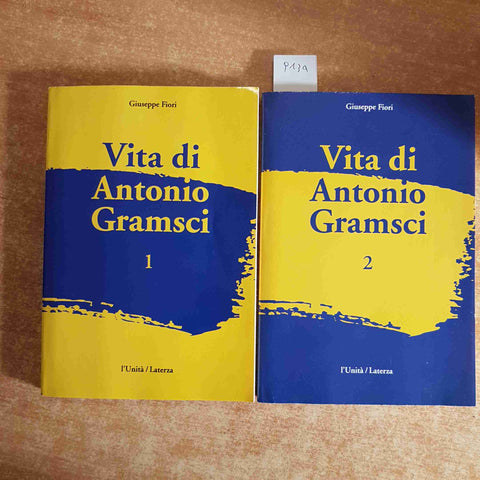 VITA DI ANTONIO GRAMSCI 2 volumi GIUSEPPE FIORI 1991 LATERZA L'UNITA'