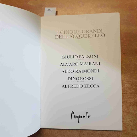 CINQUE GRANDI DELL'ACQUERELLO falzoni mairani raimondi rossi zecca 1986