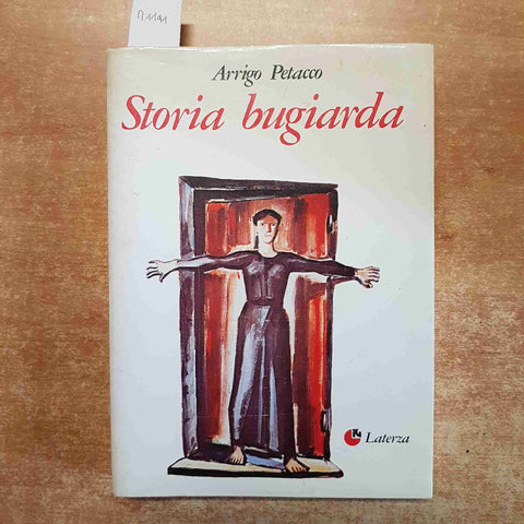 ARRIGO PETACCO - STORIA BUGIARDA 1988 LATERZA 1°edizione ILLUSTRATO fascismo