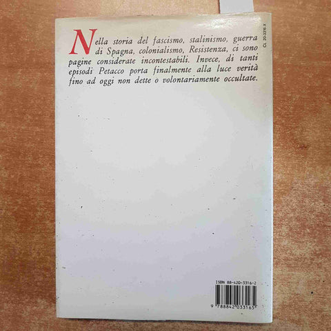 ARRIGO PETACCO - STORIA BUGIARDA 1988 LATERZA 1°edizione ILLUSTRATO fascismo