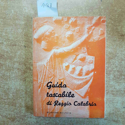 GUIDA TASCABILE DI REGGIO CALABRIA edizione scuncia 1969 pianta toponomastica