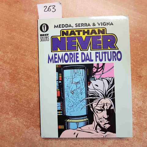 NATHAN NEVER memorie dal futuro MEDDA SERRA VIGNA 1996 oscar mondadori bonelli