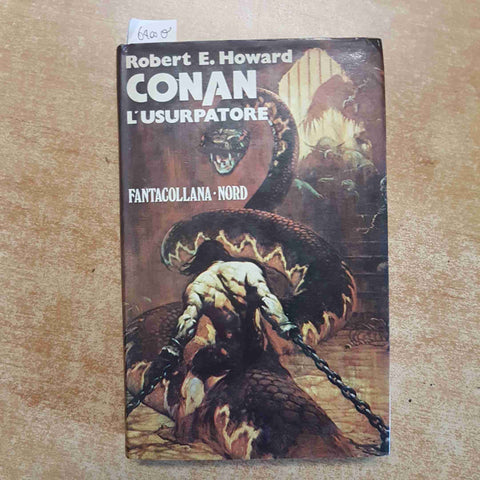 CONAN L'USURPATORE Robert E. Howard 1977 FANTACOLLANA NORD fantasy