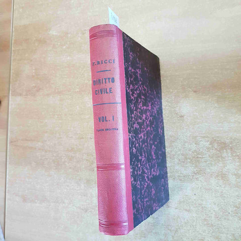 CORSO TEORICO PRATICO DI DIRITTO CIVILE volume 1 - Francesco Ricci - UTET 1886